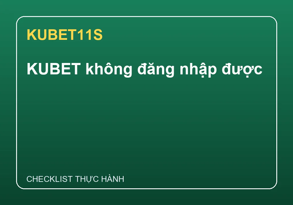 Các bước phân loại lỗi liên kết, thông tin đăng nhập, trình duyệt và trạng thái tài khoản